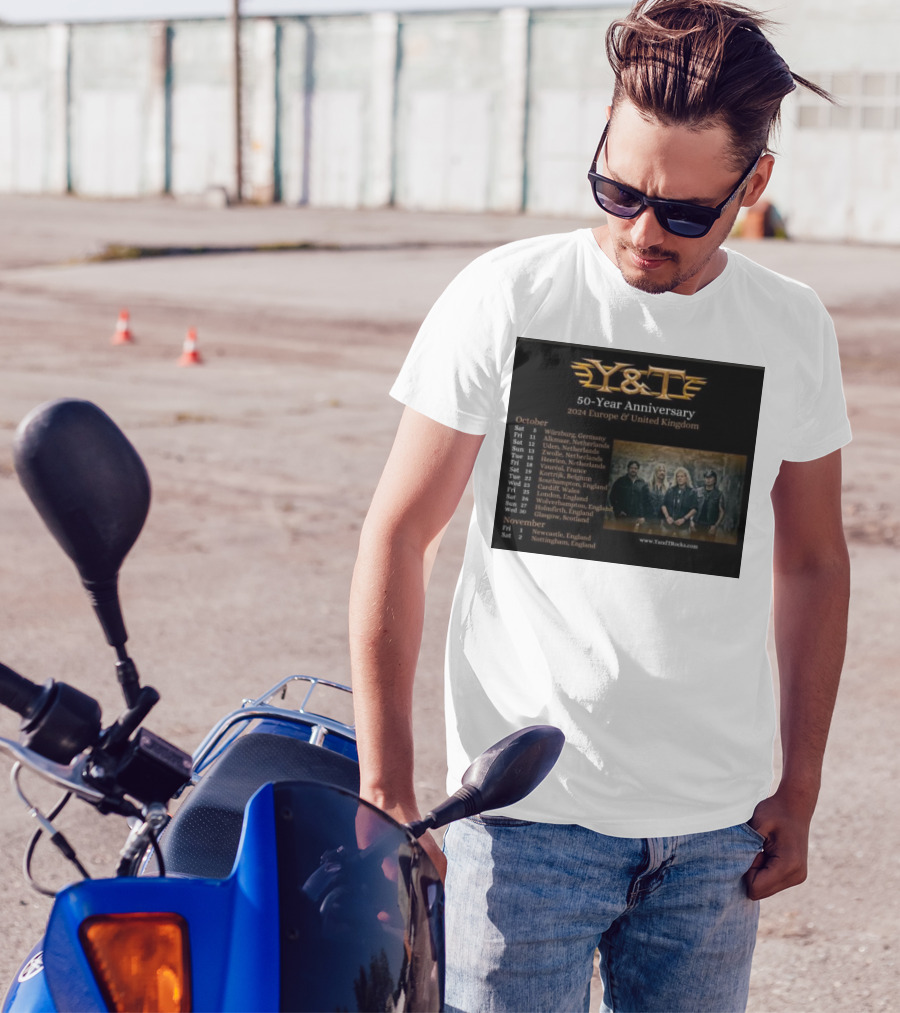 Y&T 50-Year Anniversary 2024 Europe And United Kingdom Tour Dates Concert Locations T-Shirt