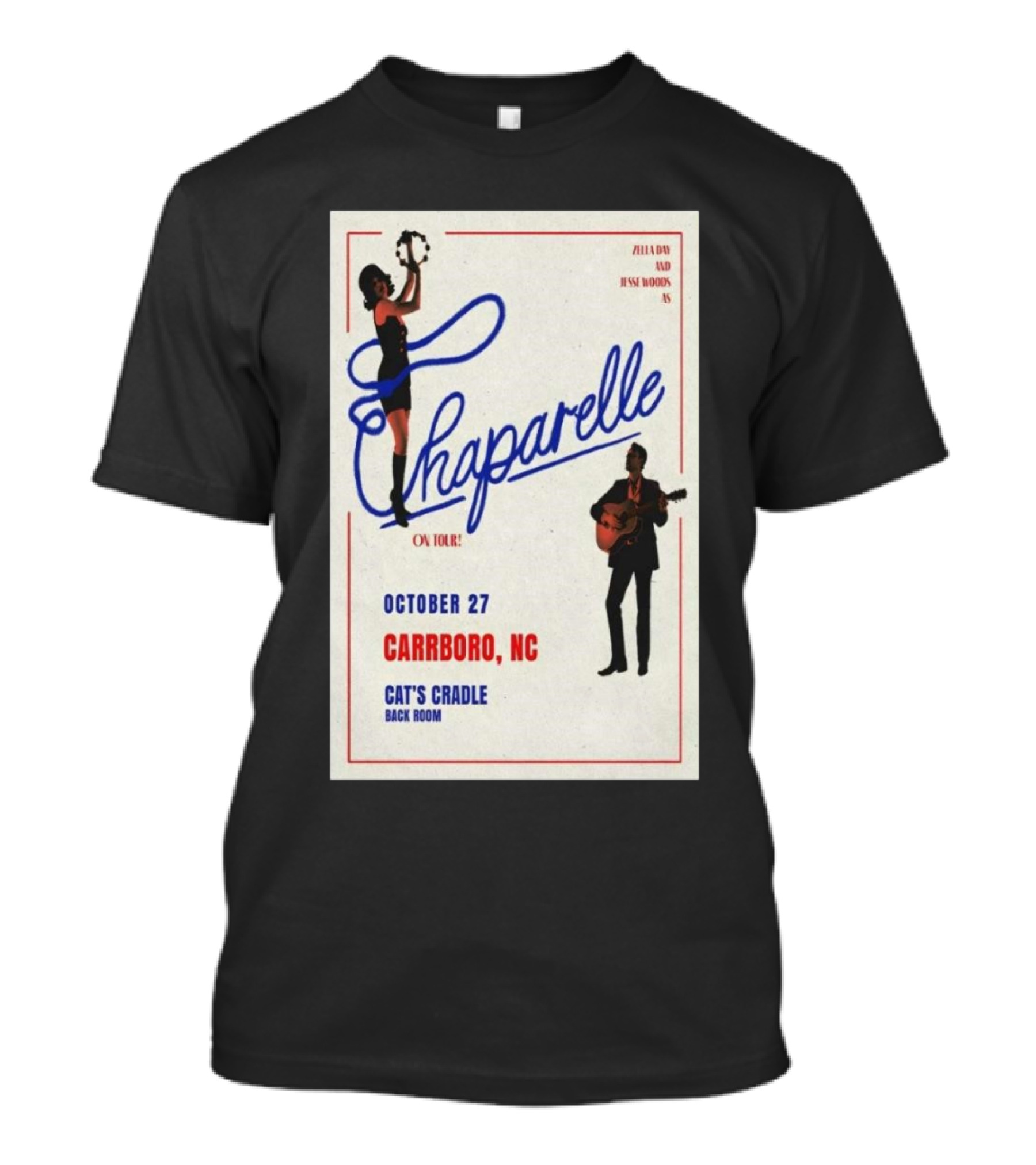 Chaparelle On Tour October 27 Carrboro NC Cat's Cradle Back Room T-Shirt