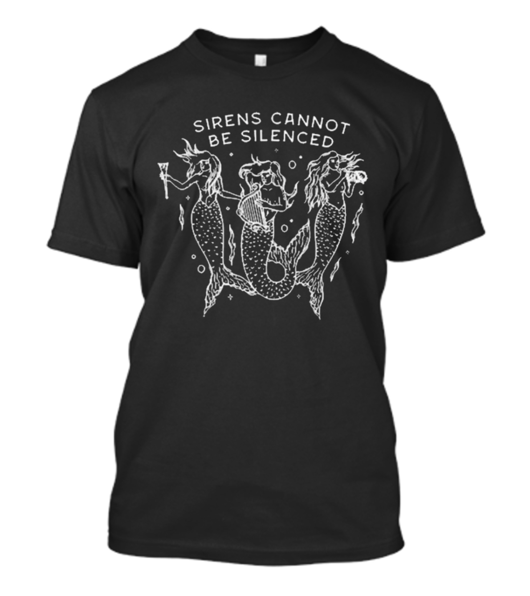 Sirens Cannot Be Silenced Thespark Company Trio Mythical Mermaids T-Shirt