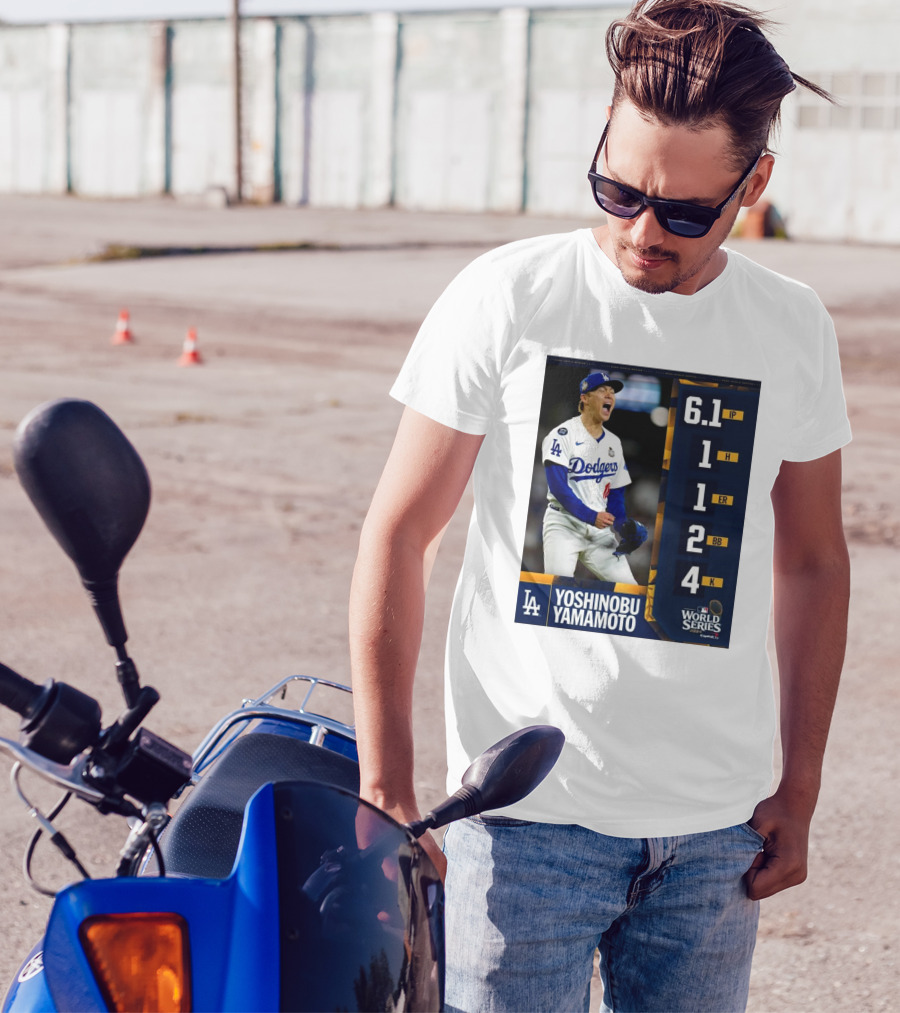 Yoshinobu Yamamoto LA Dodgers World Series Performance Stats 6.1 IP 1 H 1 ER 2 BB 4 K T-Shirt