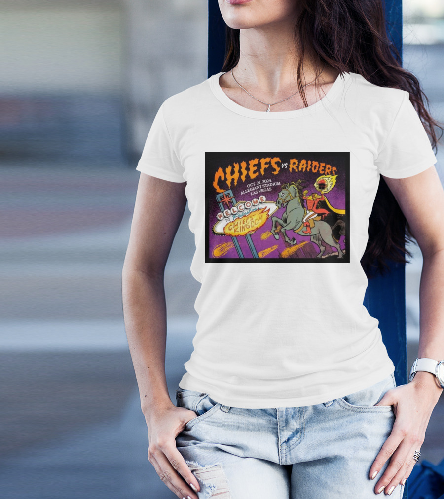 Chiefs Vs Raiders Welcome To Fabulous Chiefs Kingdom Oct 27 2024 Allegiant Stadium Las Vegas T-Shirt