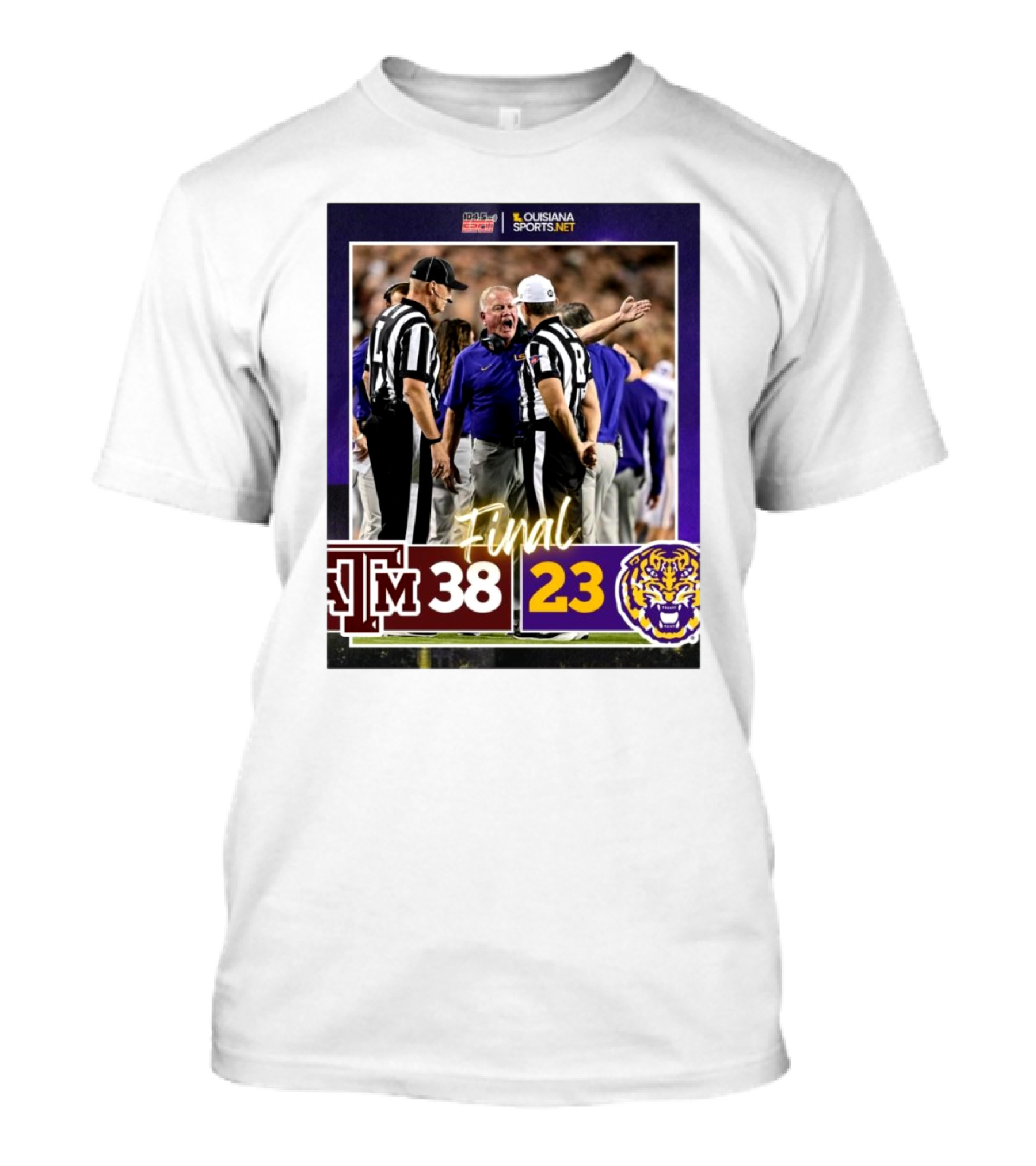 Final Texas A&M Aggies 38 23 LSU Tigers Fourth Straight Loss College Station T-Shirt