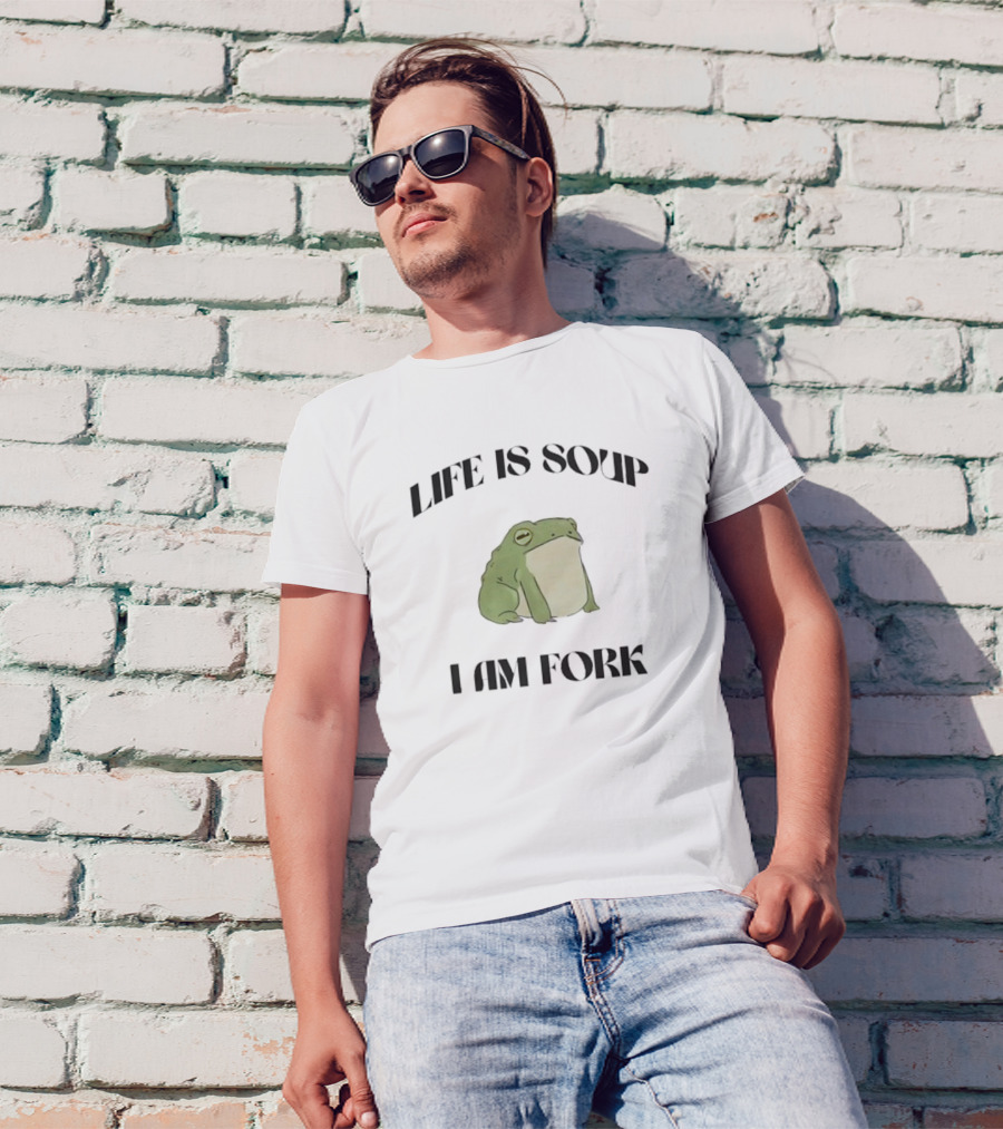 Frog Life Is Soup I Am Fork Bold Text Design With Green Frog T-Shirt