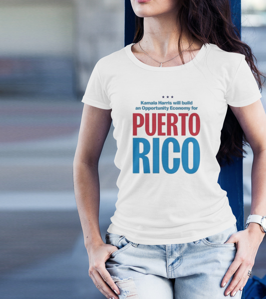 Kamala Harris Supports Opportunity Economy For Puerto Rico T-Shirt