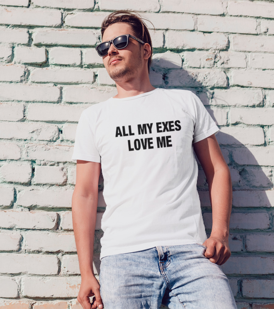 Major Myjah All My Exes Love Me Text T-Shirt