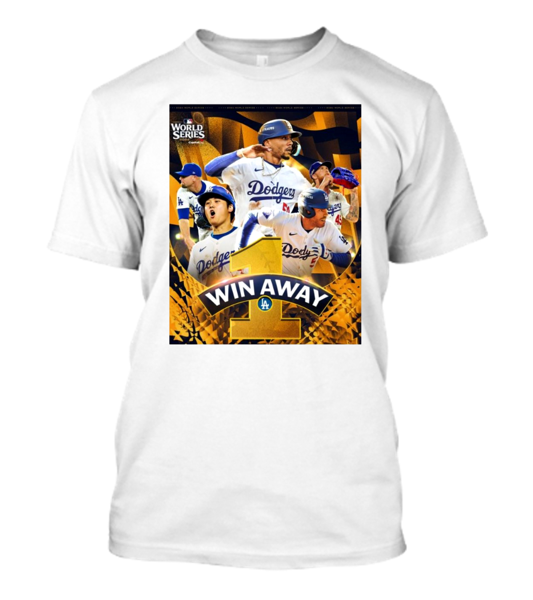 World Series Los Angeles Dodgers One Win Away T-Shirt