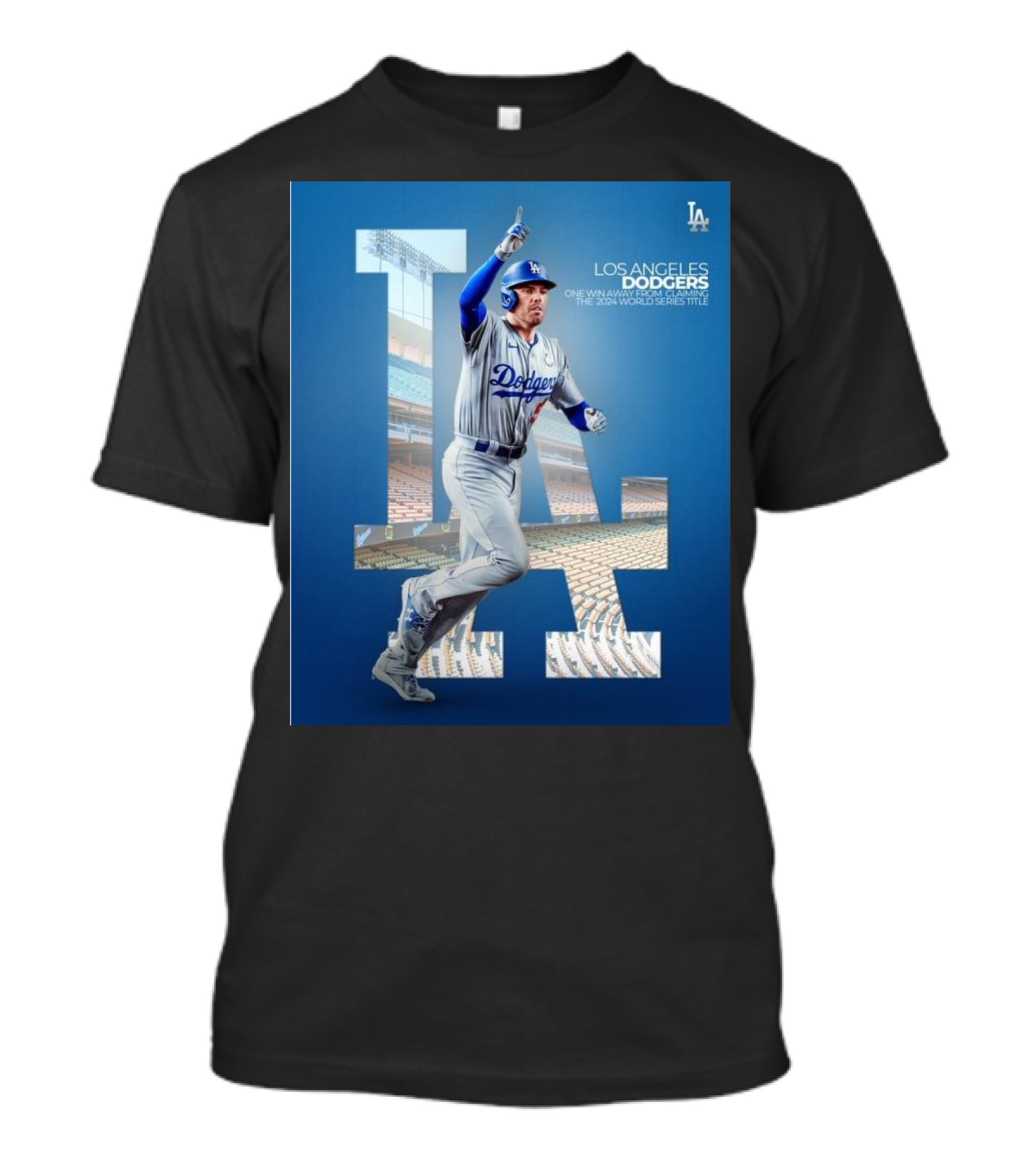 Freddie Freeman Los Angeles Dodgers One Win Away From 2024 World Series Title T-Shirt