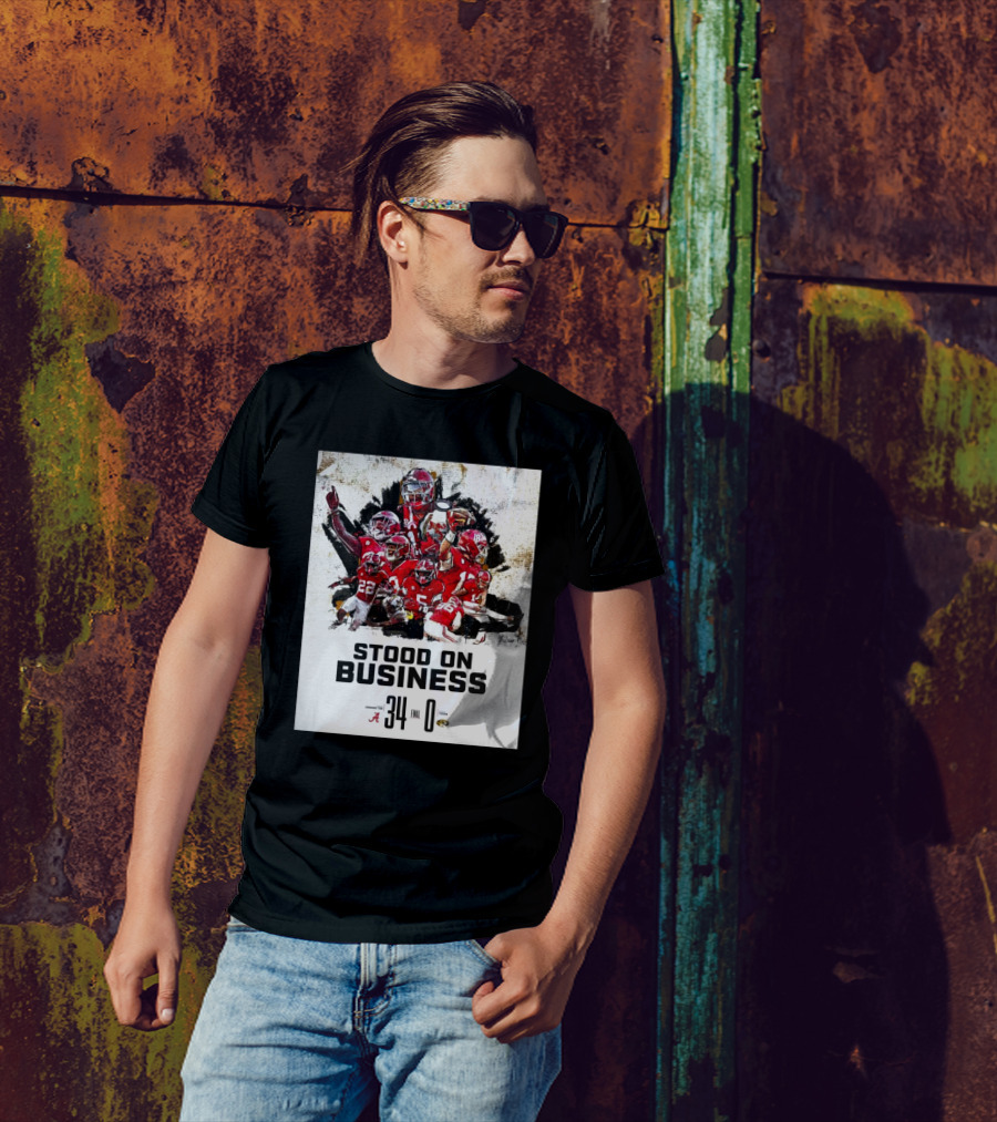 Stood On Business Final Alabama Crimson Tide 34 0 Missouri Tigers Football Victory T-Shirt