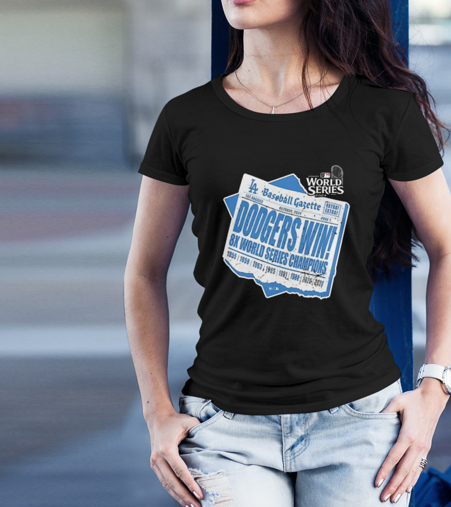 Los Angeles Dodgers Win 8X World Series Champions Baseball Gazette October T-Shirt