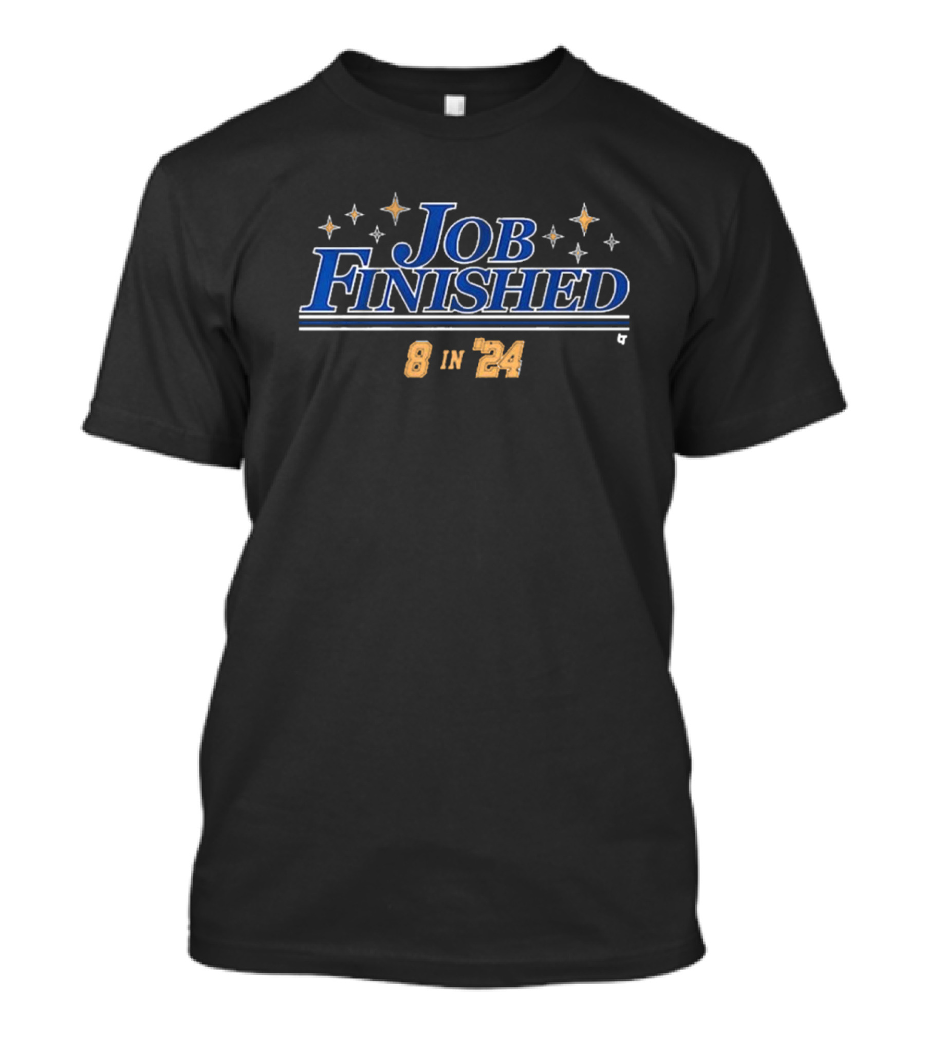 Los Angeles Dodgers Baseball MLB Job Finished 8 In '24 Stars T-Shirt