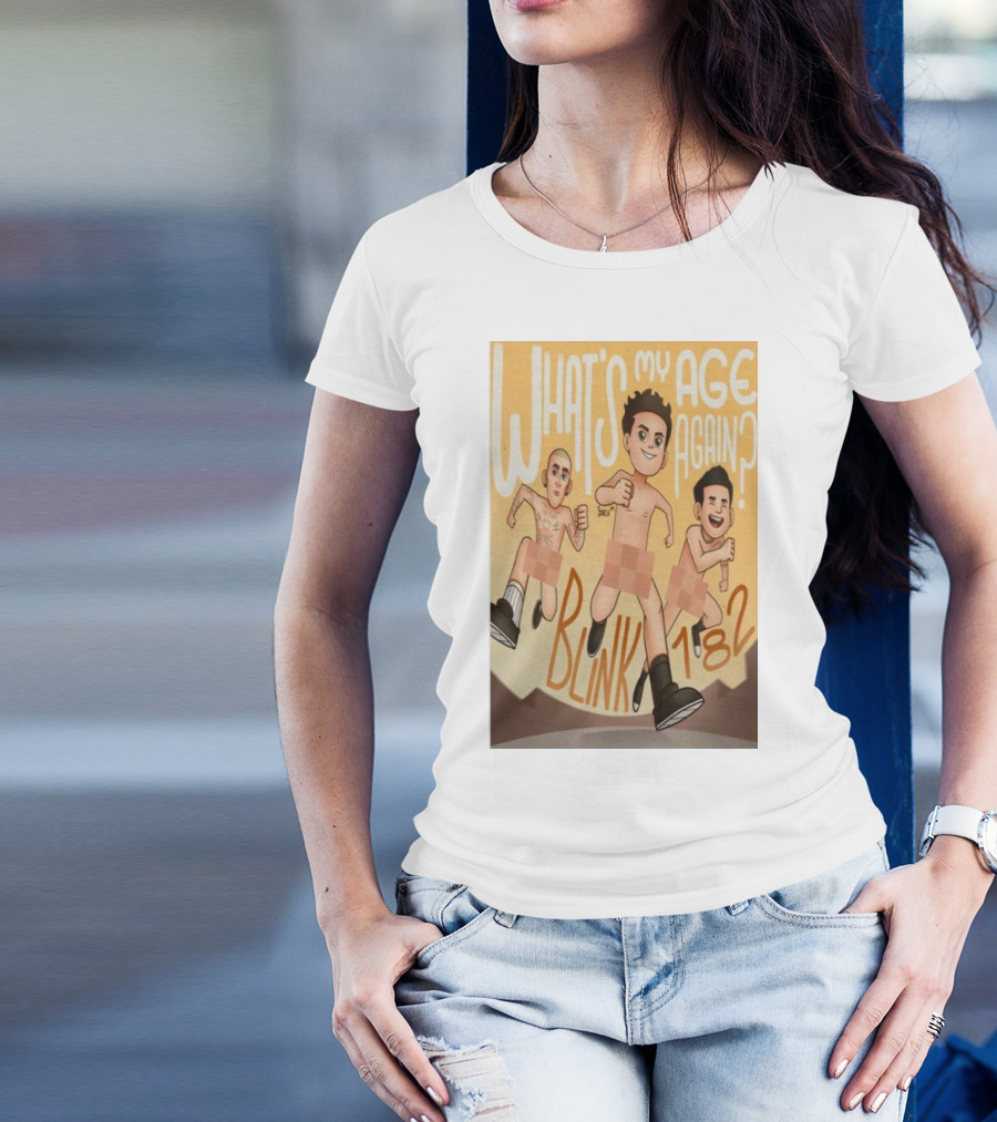 What's My Age Again Blink 182 Nov 9 2024 Estadio GNP Seguros In Mexico T-Shirt