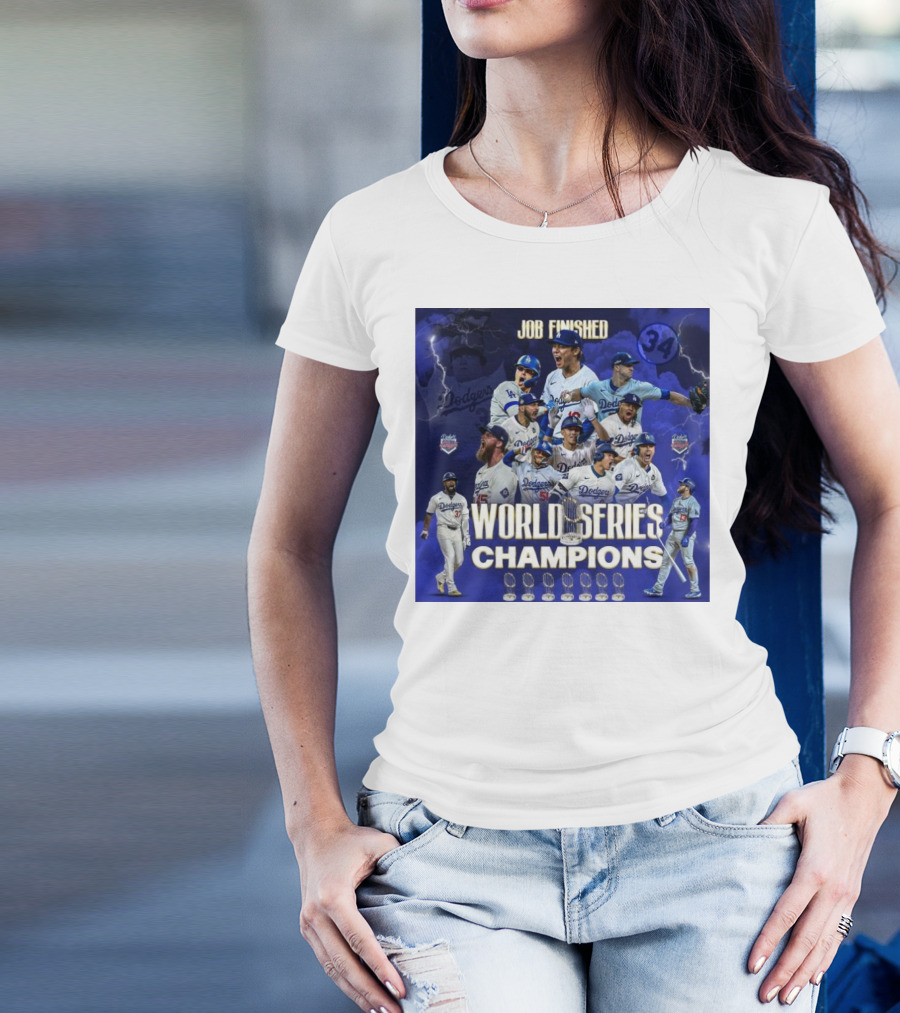 Job Finished World Series Champions Los Angeles Dodgers Eight Time T-Shirt