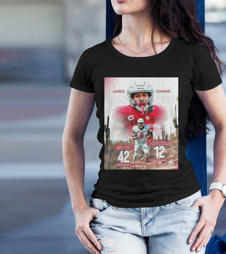 James Conner Arizona Cardinals NFL 42 Missed Tackles Forced On Runs Most In The NFL T-Shirt
