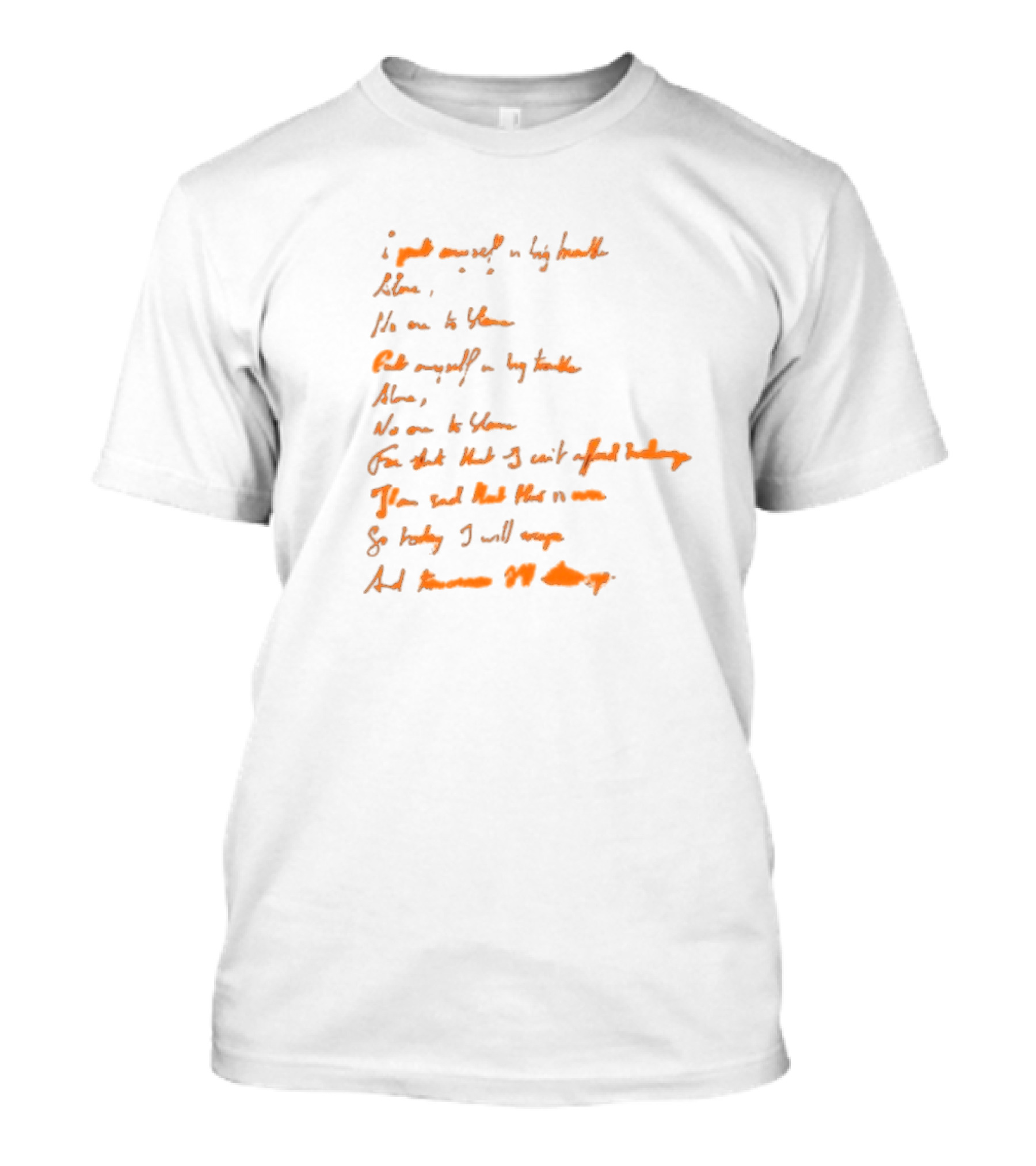 I Got Myself In Big Trouble Alone Lyrics Dark Grey T-Shirt