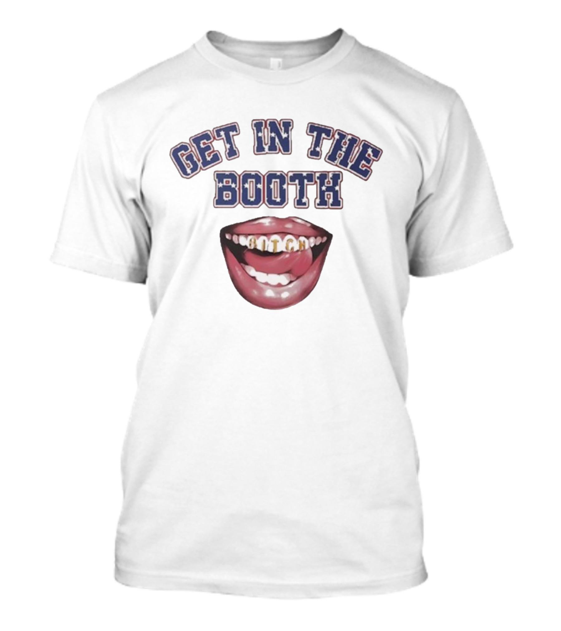 Get In The Booth 2024 Latto Wrrld Gold Teeth Mouth T-Shirt