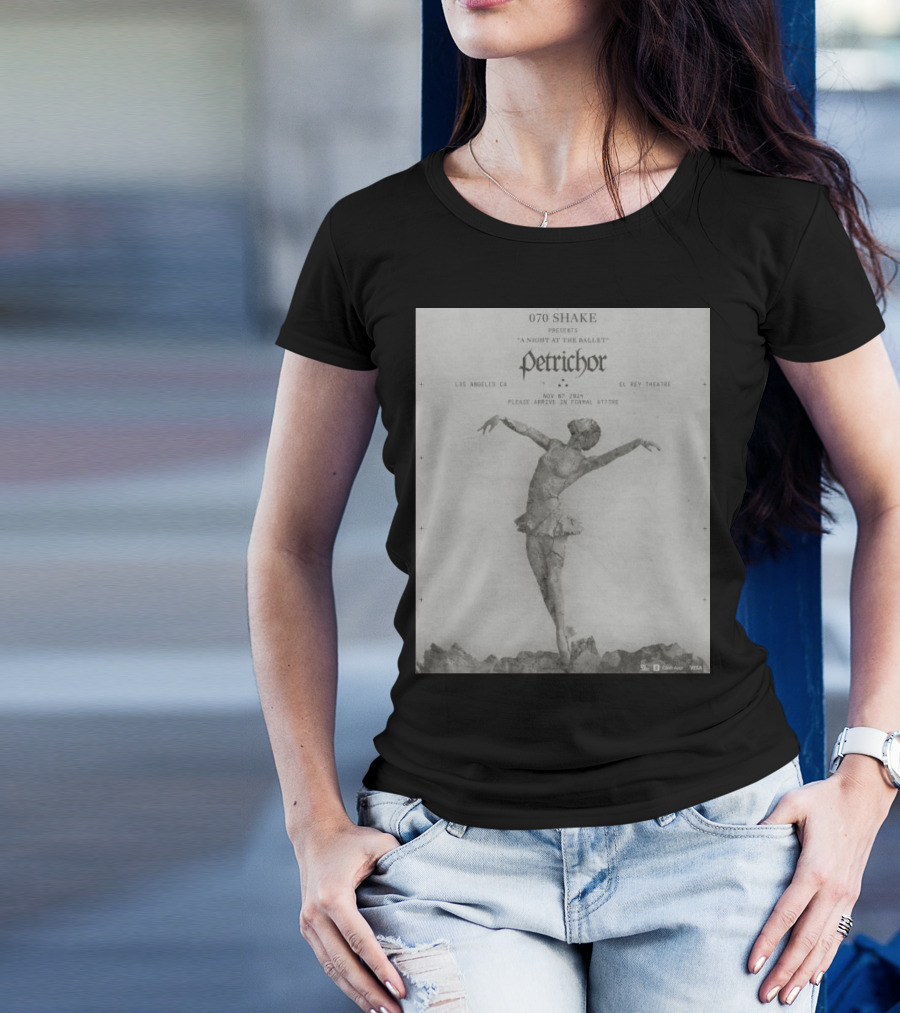 070 Shake Presents A Night At The Ballet Petrichor November 07 2024 El Rey Theatre Los Angeles CA T-Shirt