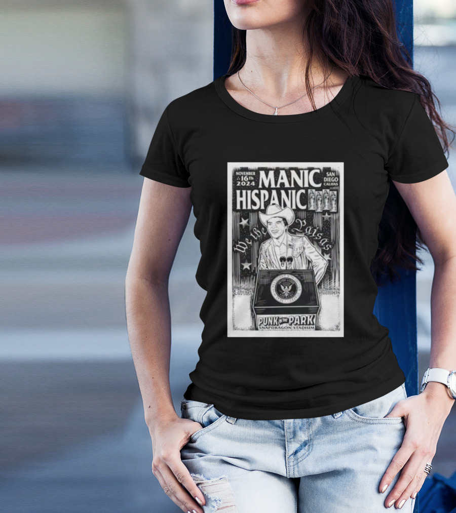 Manic Hispanic Punk In The Park November 16 2024 San Diego Snapdragon Stadium T-Shirt