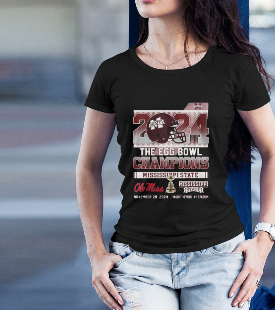Mississippi State Bulldogs 2024 The Egg Bowl Champions Ole Miss November 29 Vaught Hemingway Stadium T-Shirt