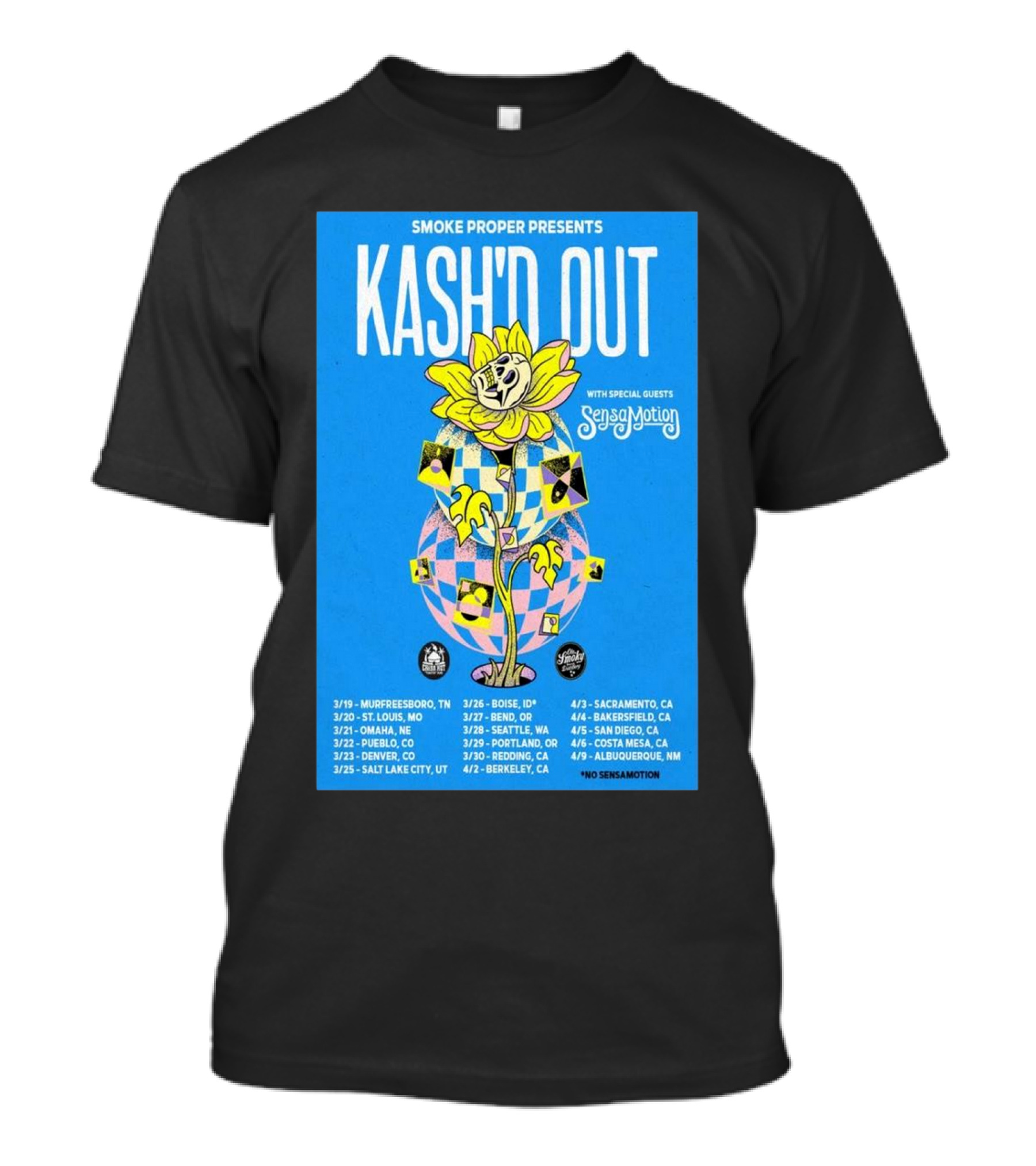 SMOKE PROPER PRESENTS KASH'D OUT WITH SPECIAL GUESTS SENSAMOTION TOUR 2025 MARCH APRIL DATES T-Shirt
