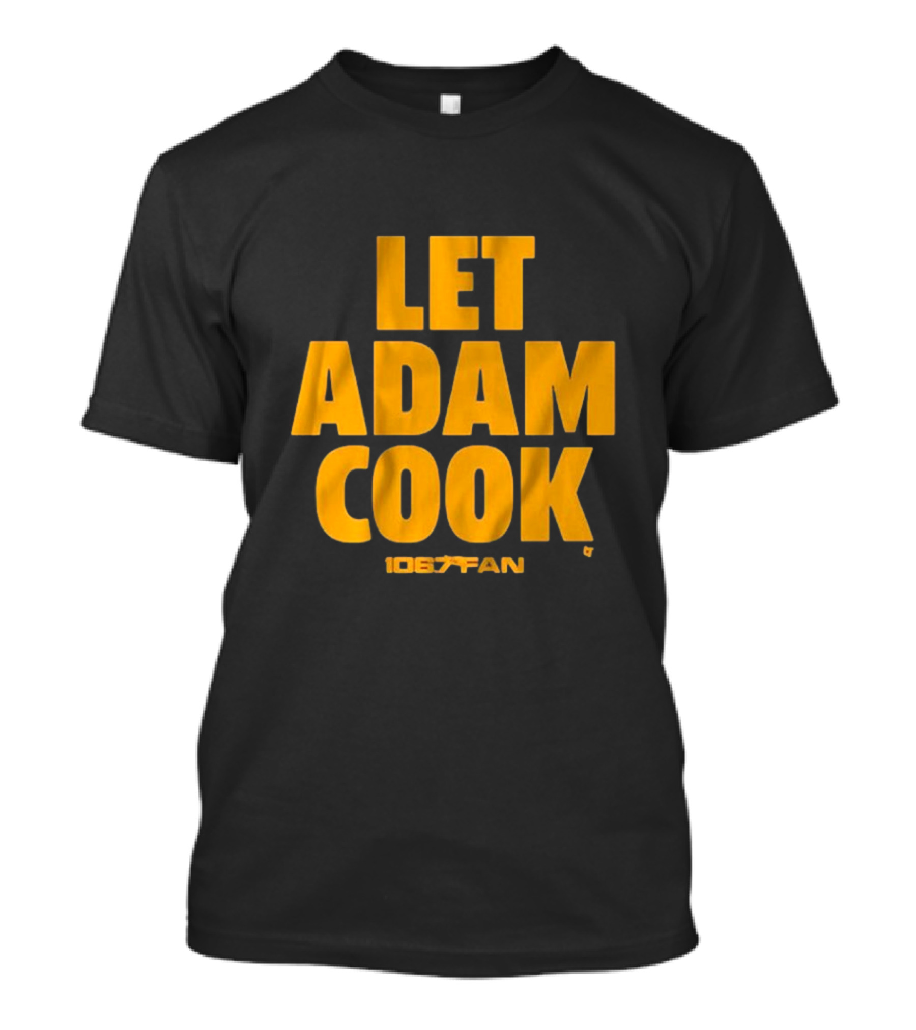 Washington Football Let Adam Cook 106.7 Fan T-Shirt