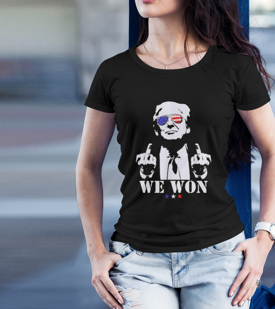 Trump We Won 47th US President 2025 Election T-Shirt