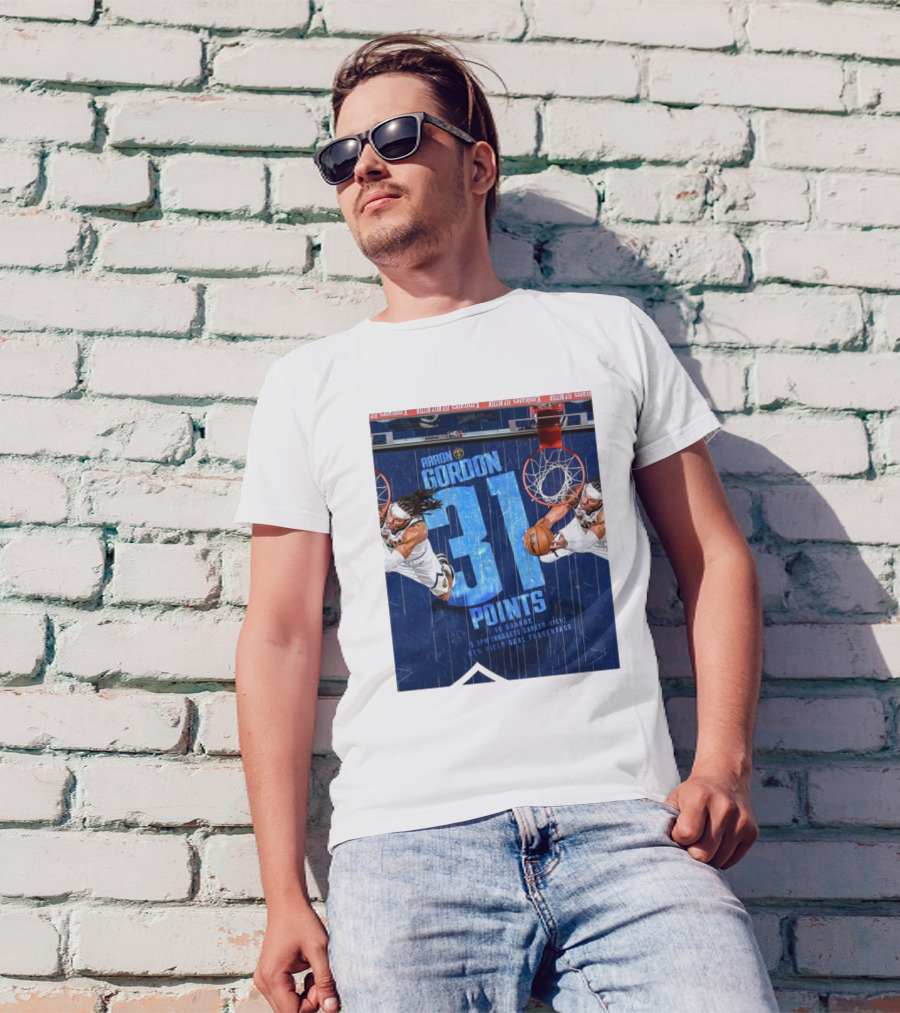 Aaron Gordon 31 Points 10 Boards Nuggets Career-High 61% Field Goal Percentage Denver Nuggets T-Shirt