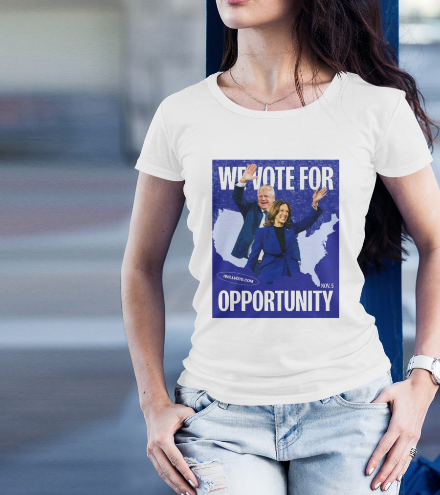 We Vote For Opportunity Kamala Harris Tim Walz IWillVote.com Nov 5 T-Shirt
