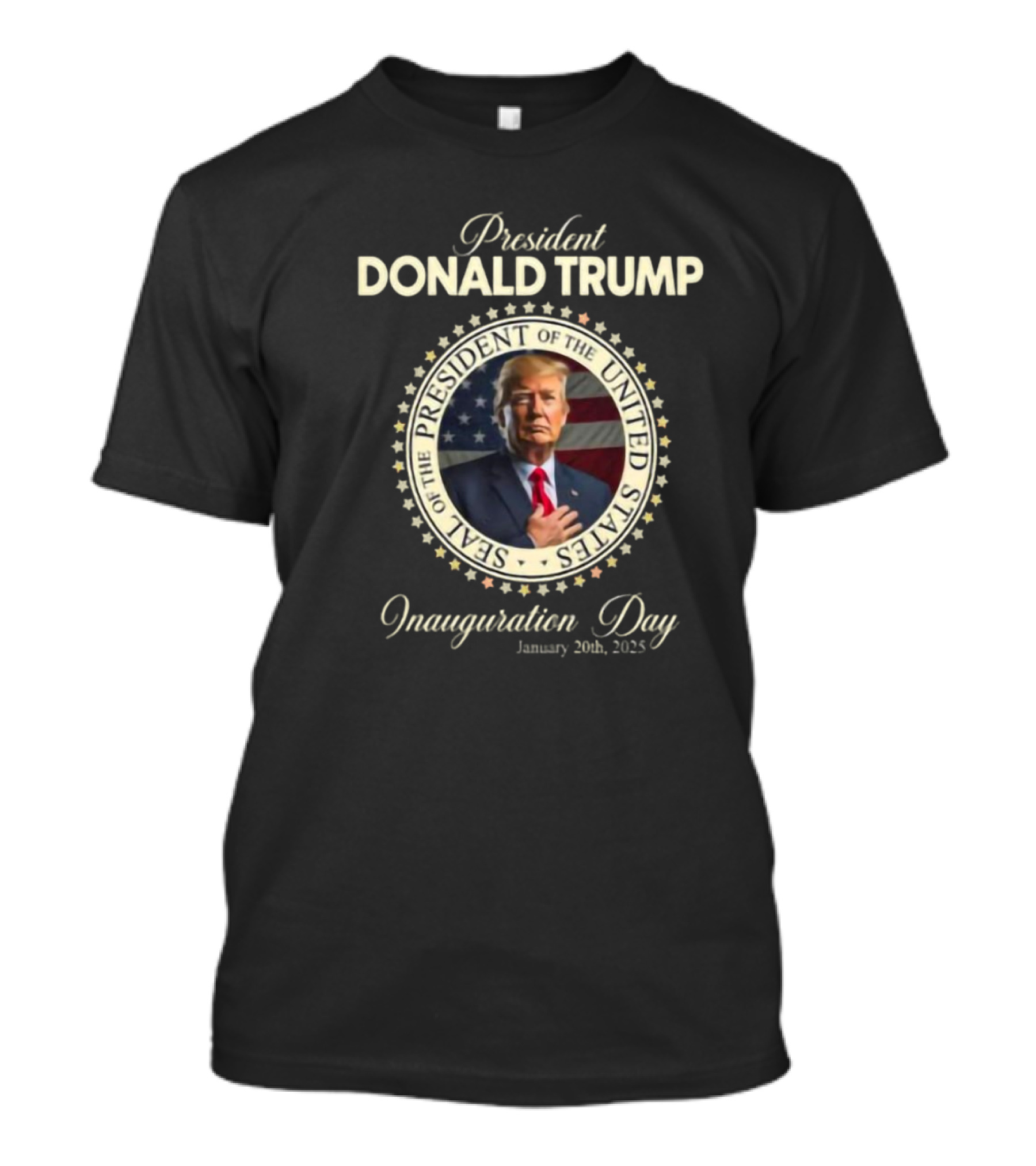 President Donald Trump Seal Of The President Of The United States Inauguration Day January 20th 2025 T-Shirt