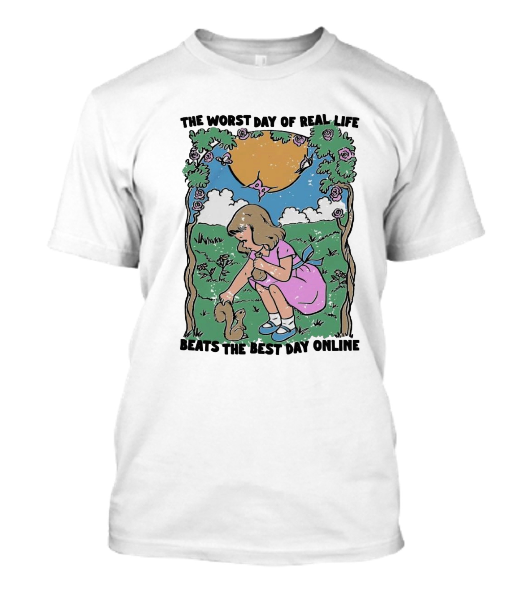 The Worst Day Of Real Life Beats The Best Day Online Vintage Illustration With Girl And Puppy T-Shirt