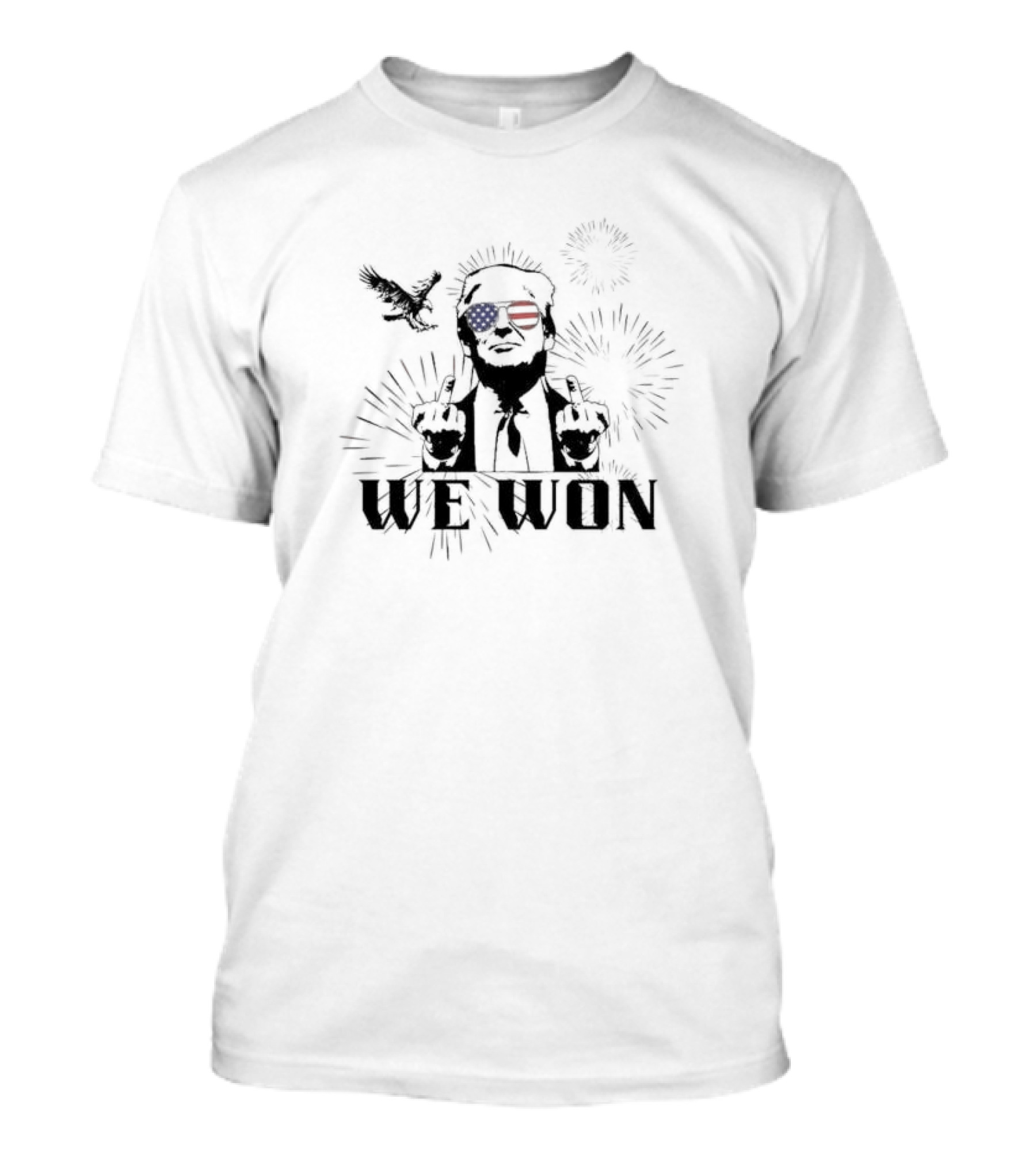 We Won Trump President 47th President Eagle Fireworks American Flag Sunglasses T-Shirt