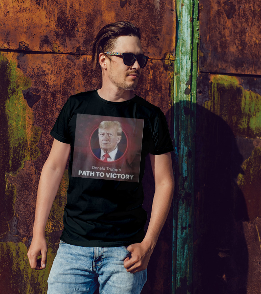 Donald Trump's Path To Victory 2024 Flag T-Shirt