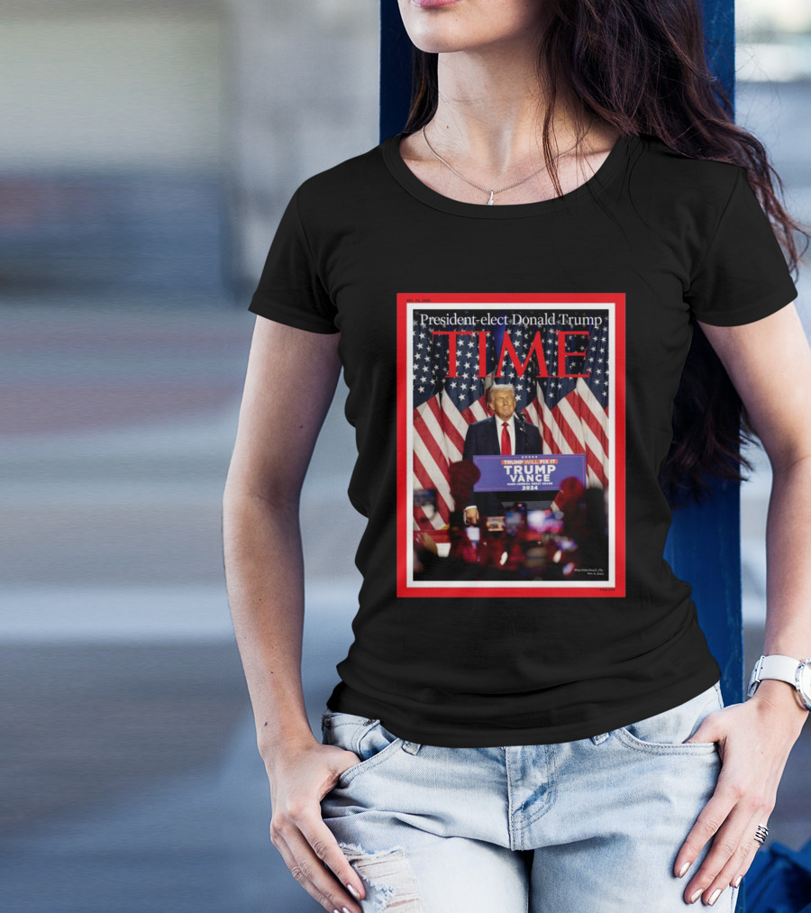 President-elect Donald Trump TIME Will Fix It Trump Vance 2024 Make America Great Again T-Shirt