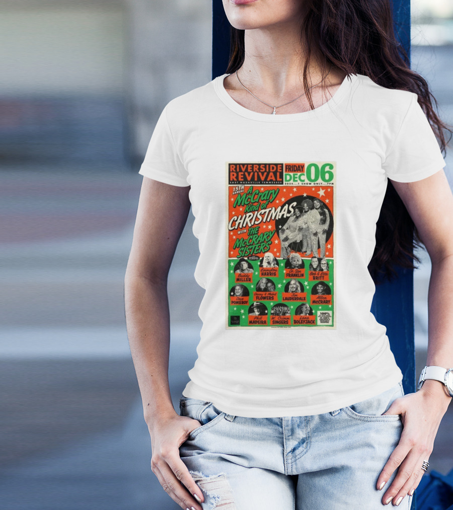 15th Annual A McCrary Kind Of Christmas With The McCrary Sisters Dec 6 2024 Riverside Revival East Nashville TN T-Shirt