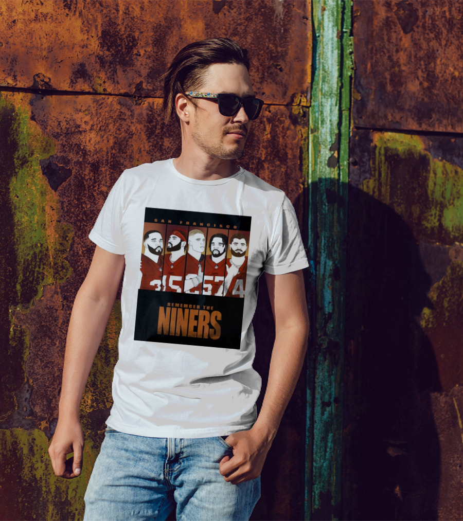 San Francisco Remember The Niners Niners 31 85 97 54 T-Shirt