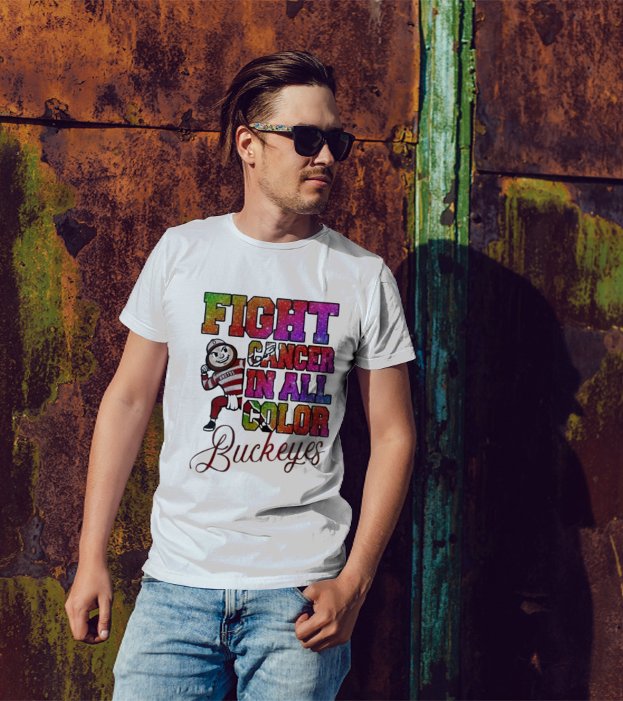 Fight Cancer In All Color Buckeyes T-Shirt