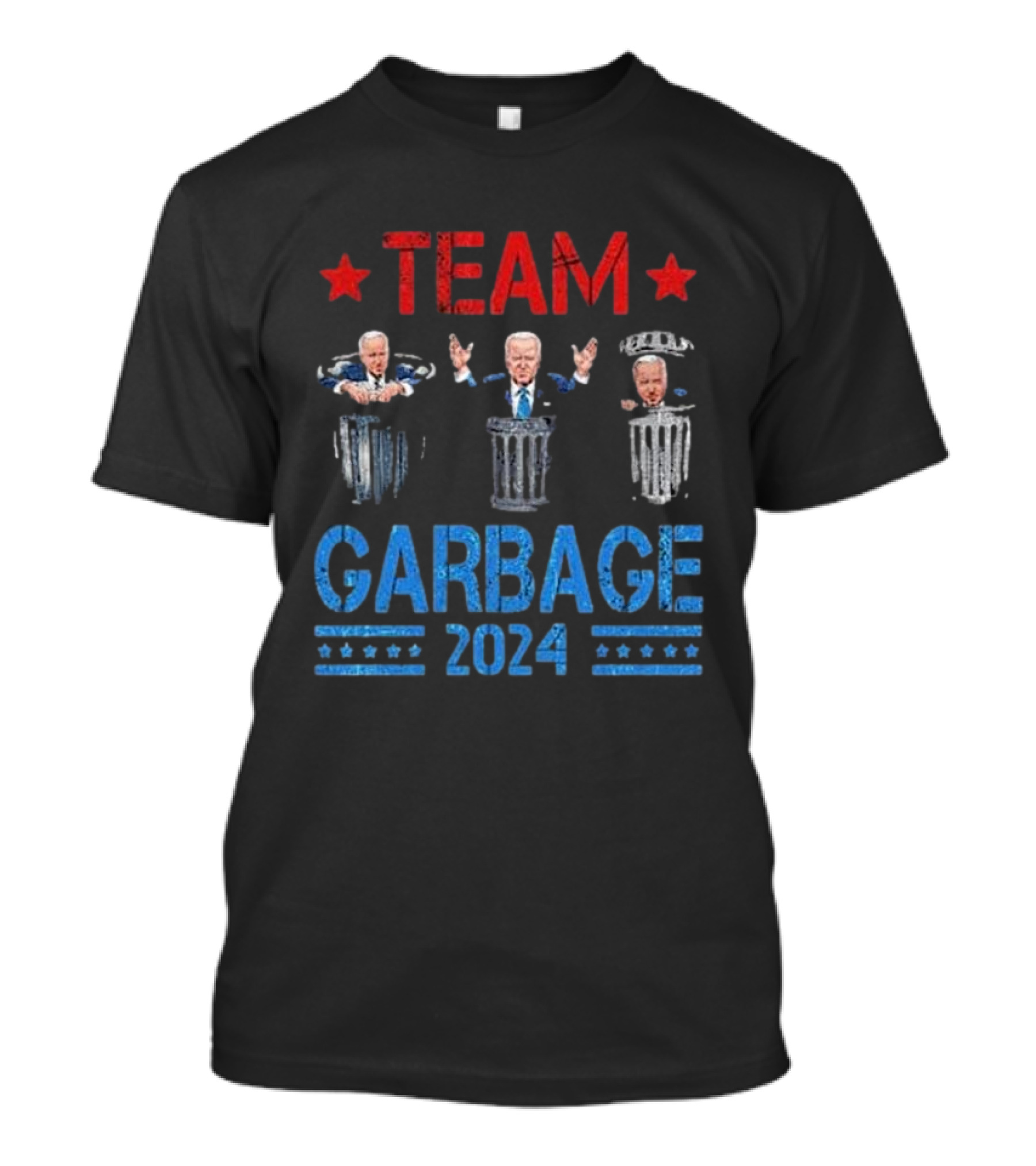 Team Garbage 2024 Stars And Trash Cans Political T-Shirt