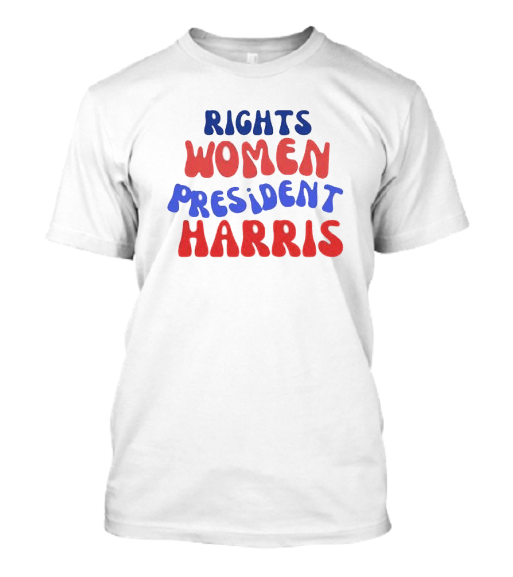 Rights Women President Harris T-Shirt