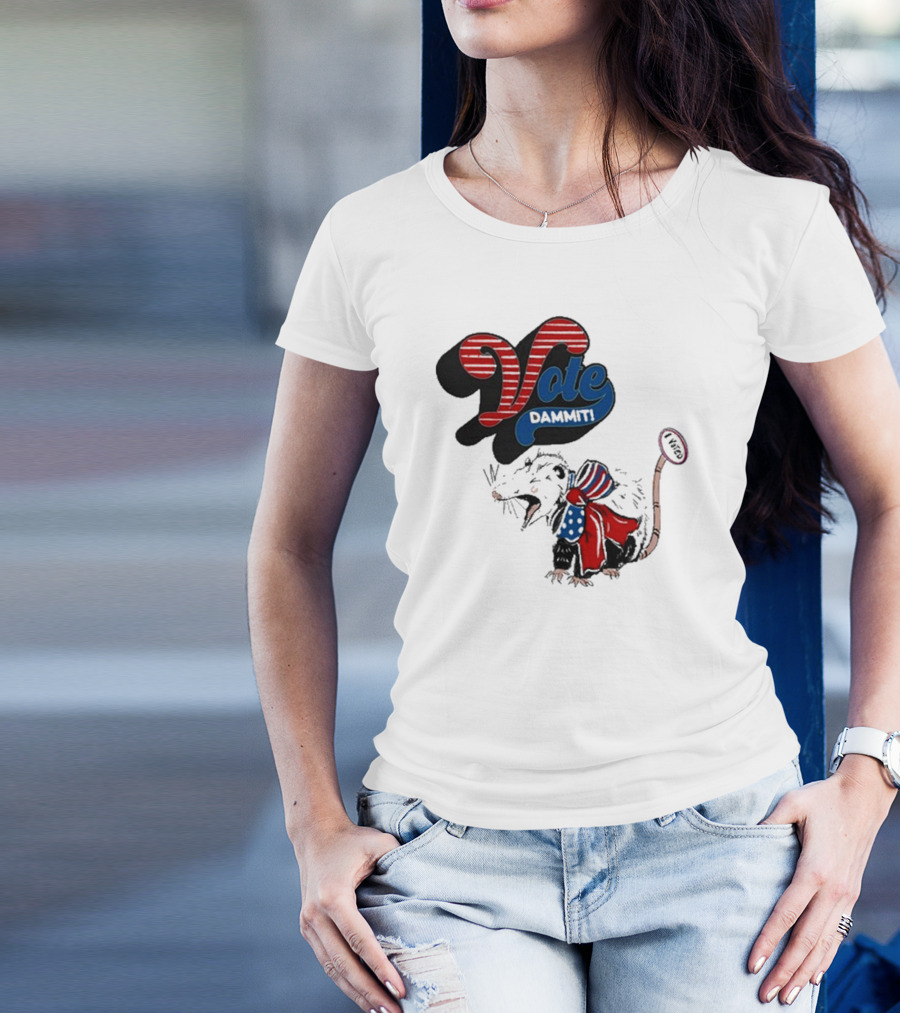 Thecrazyopossumlady Possum Vote Dammit Patriotic T-Shirt