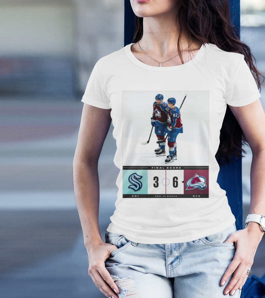Seattle Kraken 3 Vs Colorado Avalanche 6 Final Score 2024-25 Season T-Shirt