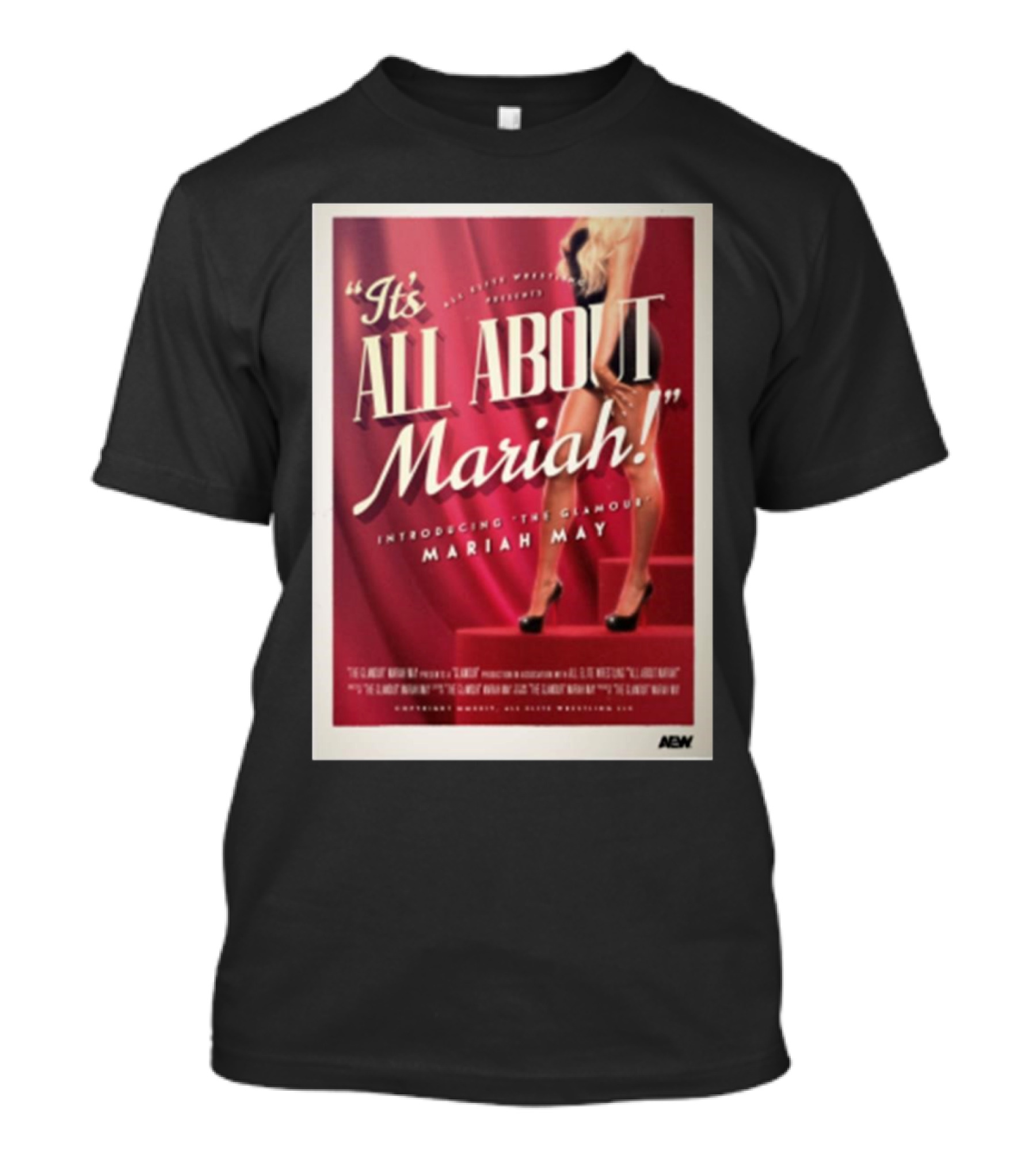 It's All About Mariah Introducing The Glamour Mariah May AEW T-Shirt