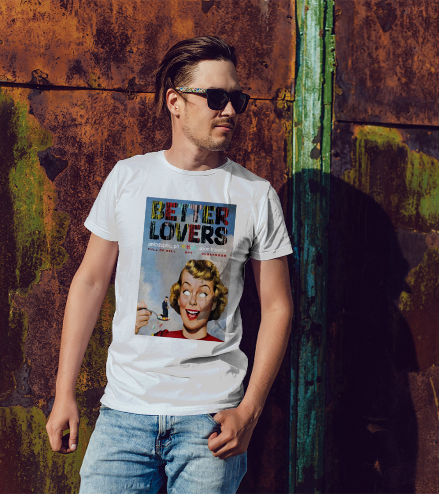 Better Lovers Philadelphia Tour Nov 11 2024 Full Of Hell Spy Cloakroom Union Transfer T-Shirt