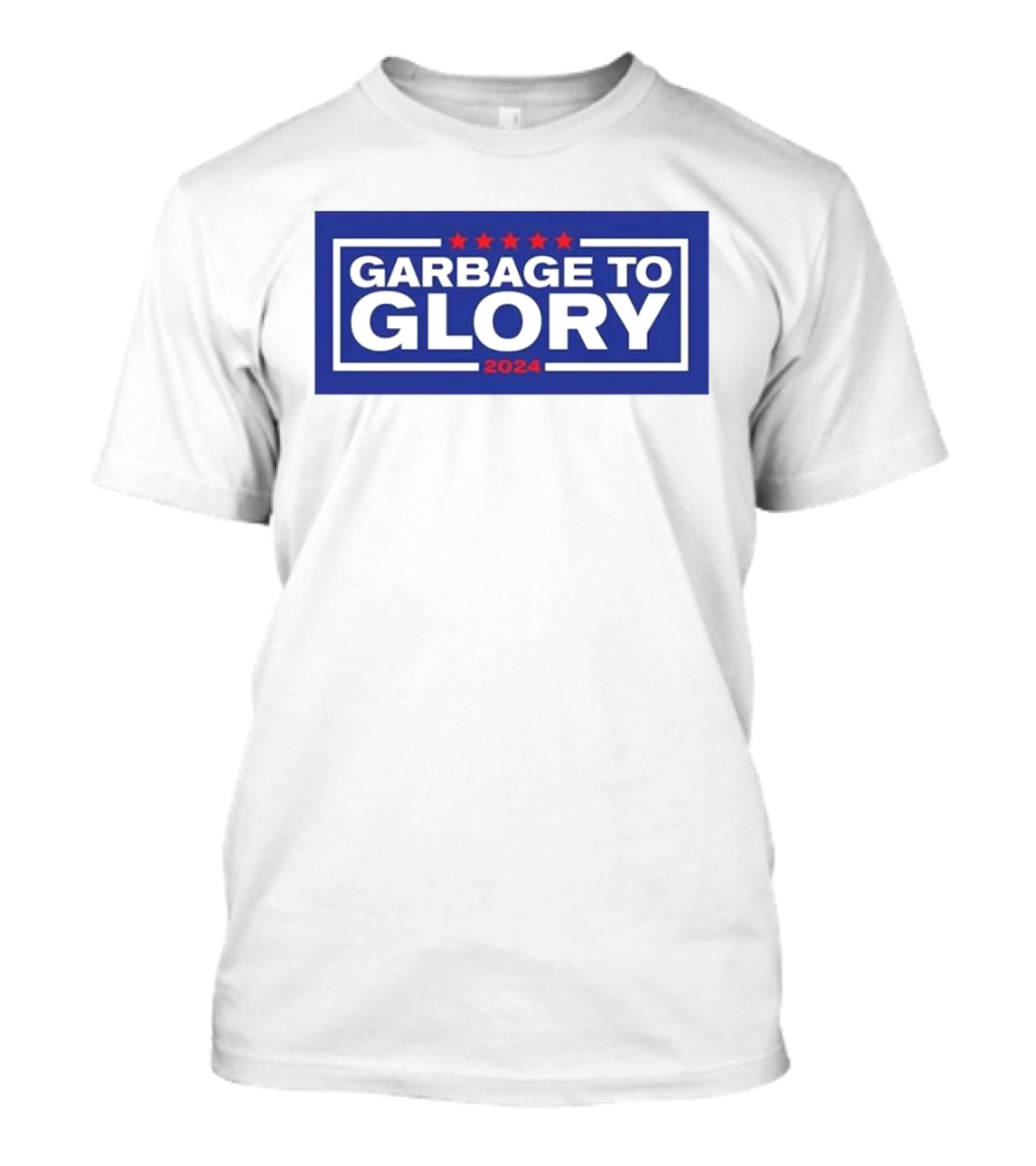 GARbage To GLORY 2024 Stars Patriotic T-Shirt