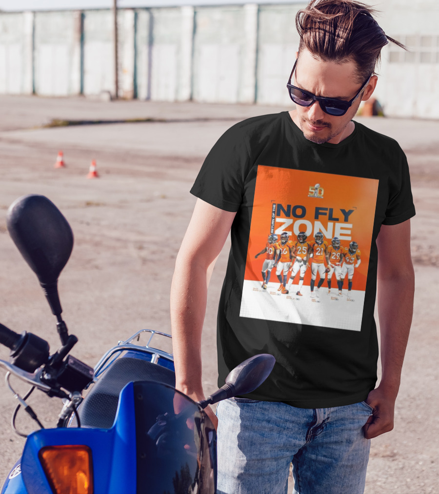Denver Broncos Return Of The No Fly Zone Super Bowl 50 Bruton Stewart Harris Talib Roby T-Shirt