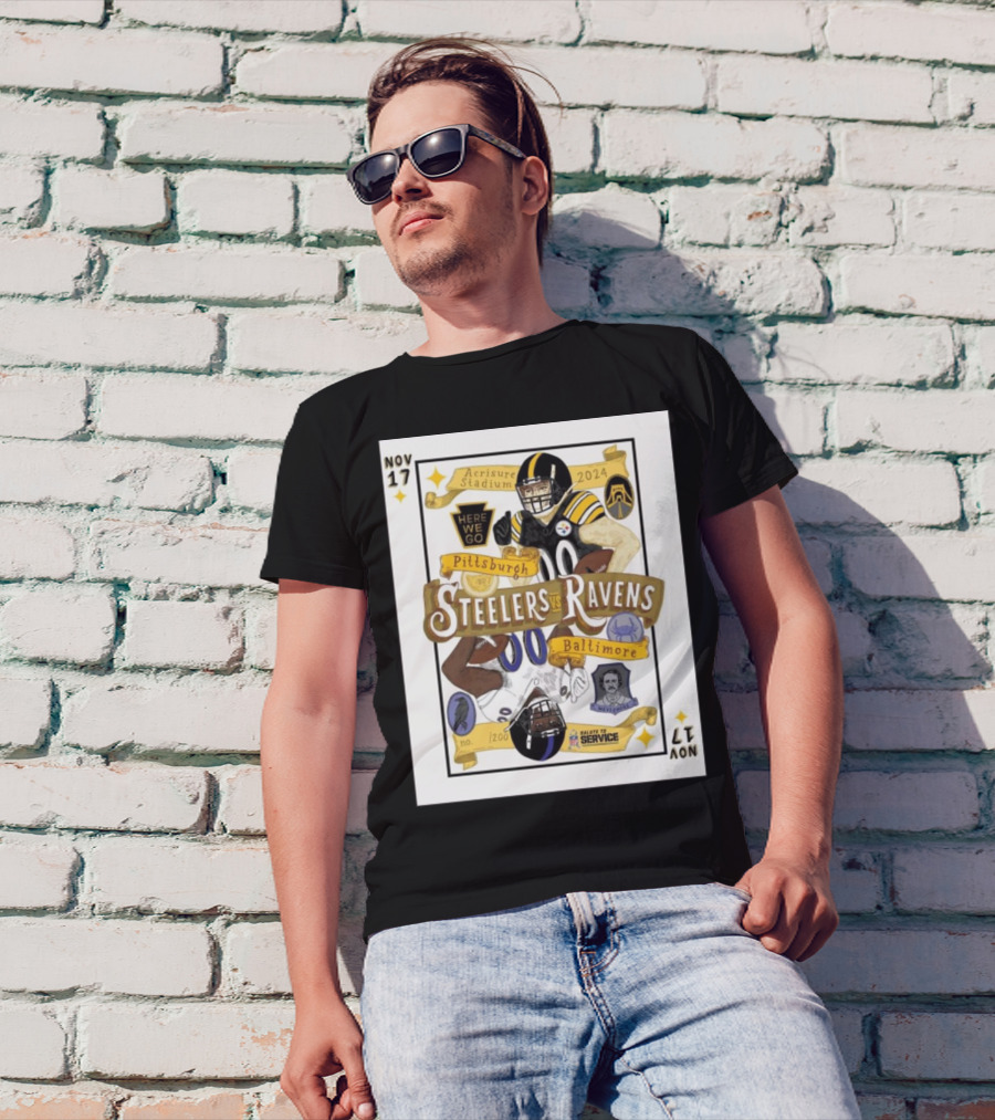Nov 17 Pittsburgh Steelers Vs Baltimore Ravens 2024 Acrisure Stadium Here We Go Salute To Service T-Shirt