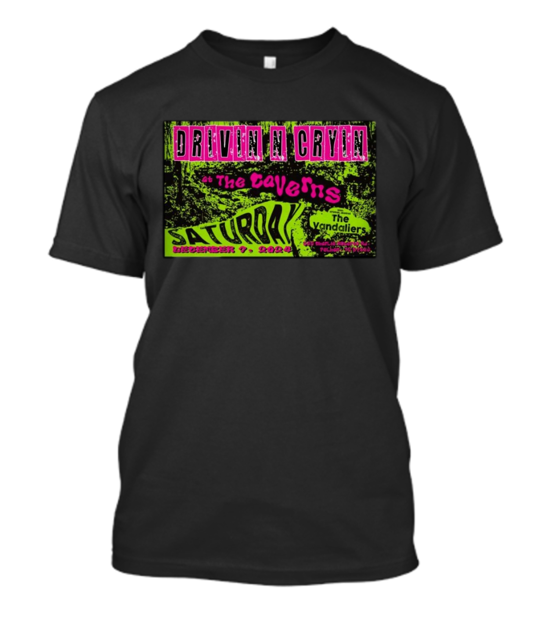Drivin N Cryin At The Caverns Saturday December 7 2024 The Vandaliers T-Shirt