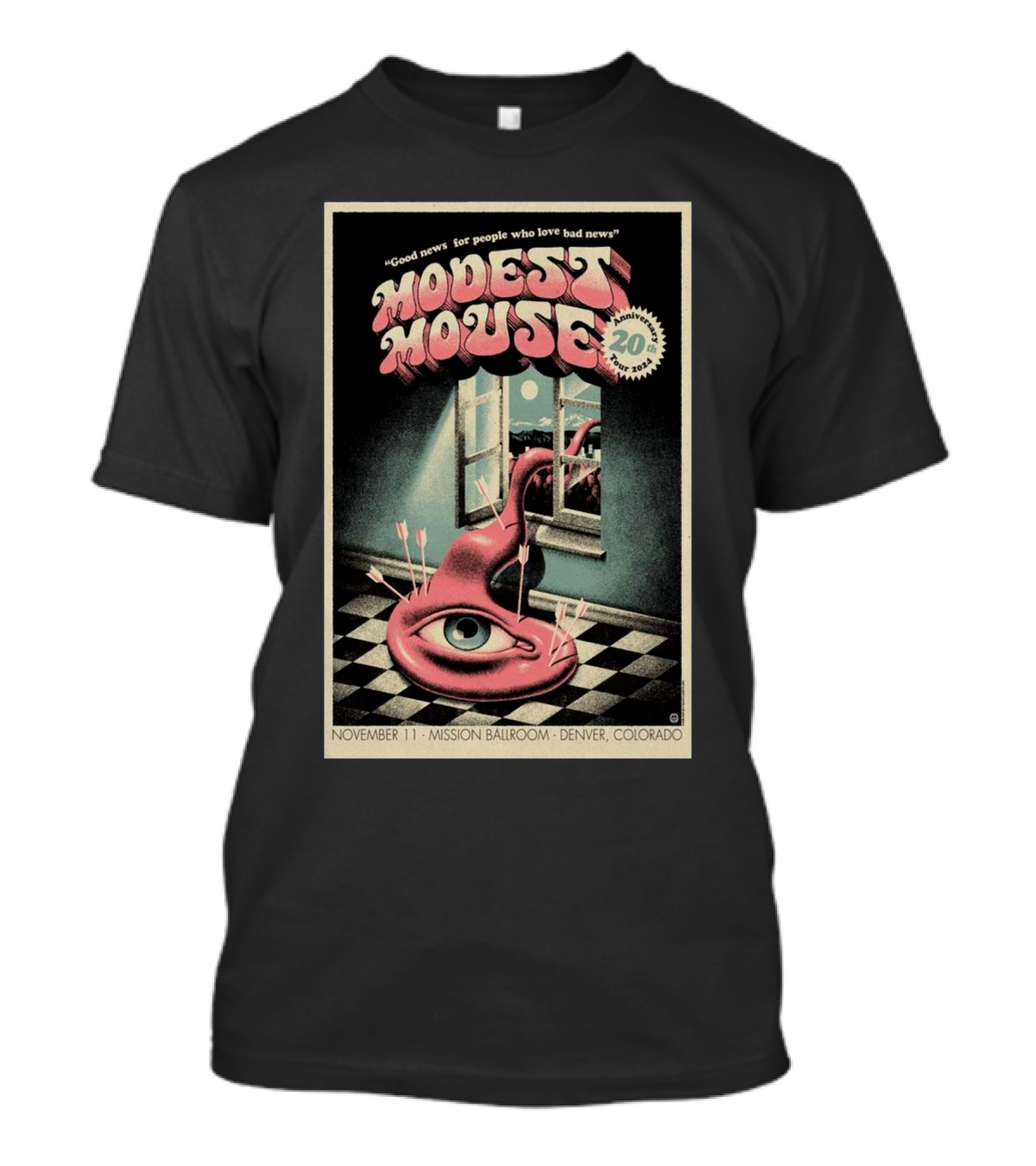 Modest Mouse 20th Anniversary November 11 Mission Ballroom Denver Colorado Good News For People Who Love Bad News T-Shirt