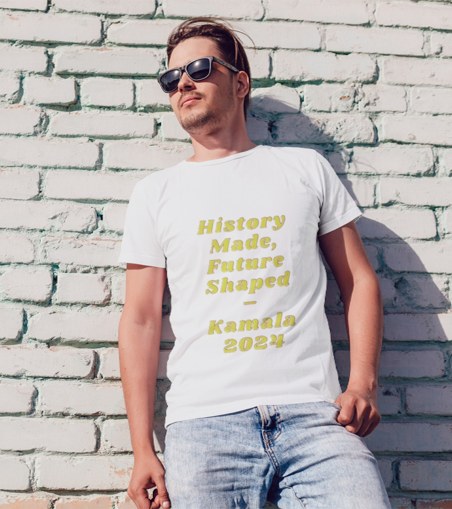 Kamala 2024 History Made Future Shaped T-Shirt