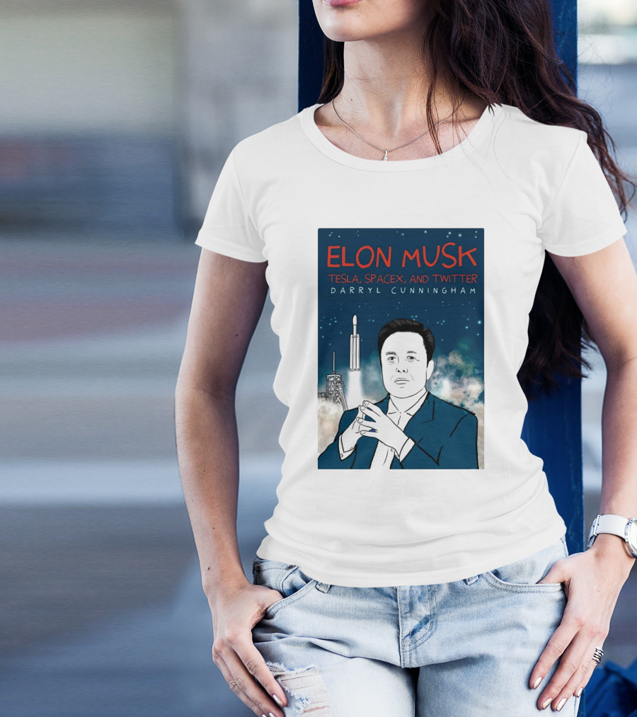 Elon Musk Tesla SpaceX And Twitter Darryl Cunningham 2024 Rocket T-Shirt