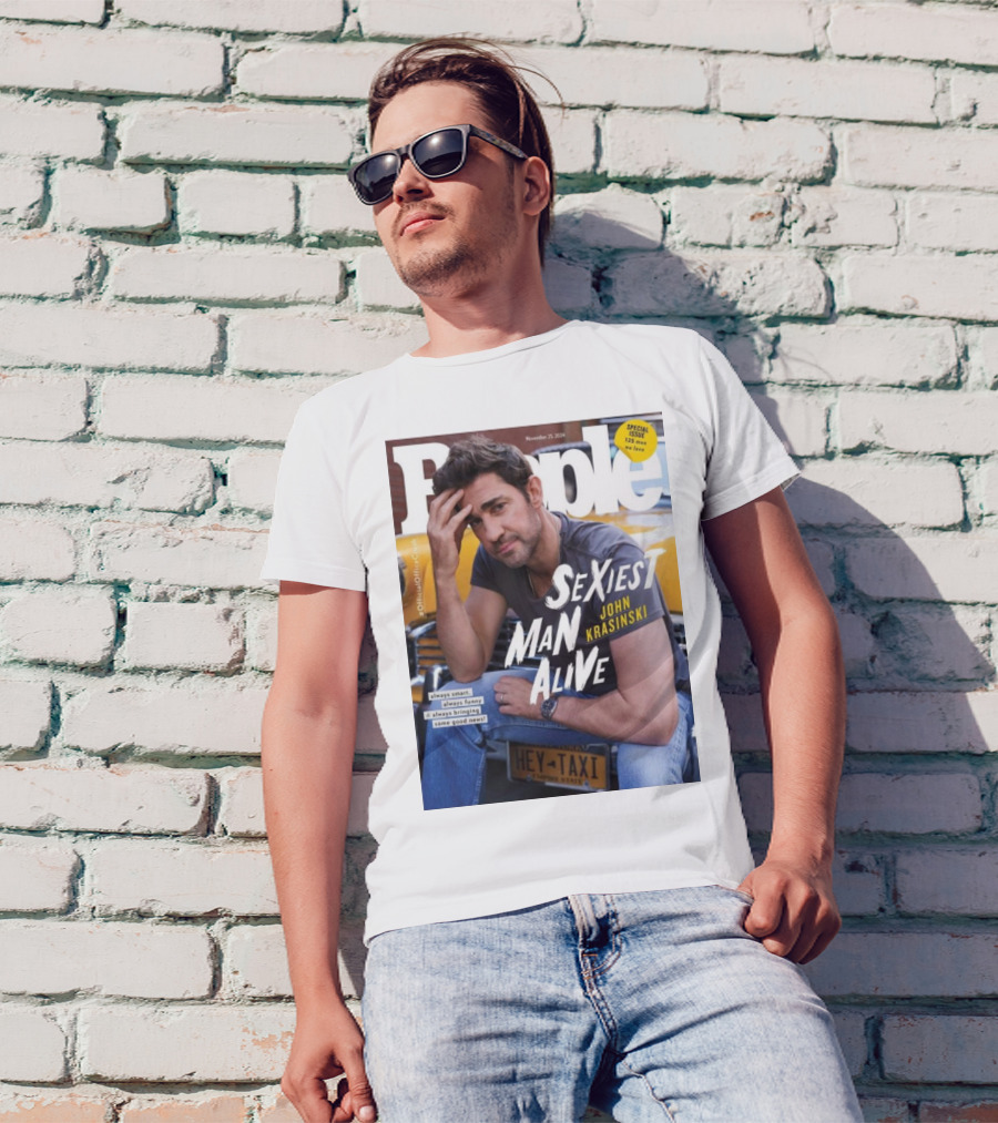 People November 2024 Special Issue Sexiest Man Alive John Krasinski Always Smart Always Funny Bringing Some Good News T-Shirt