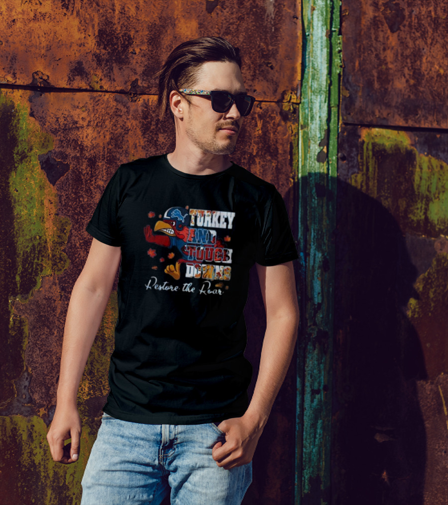Detroit Lions Turkey And Touchdowns Restore The Roar Thanksgiving Football T-Shirt